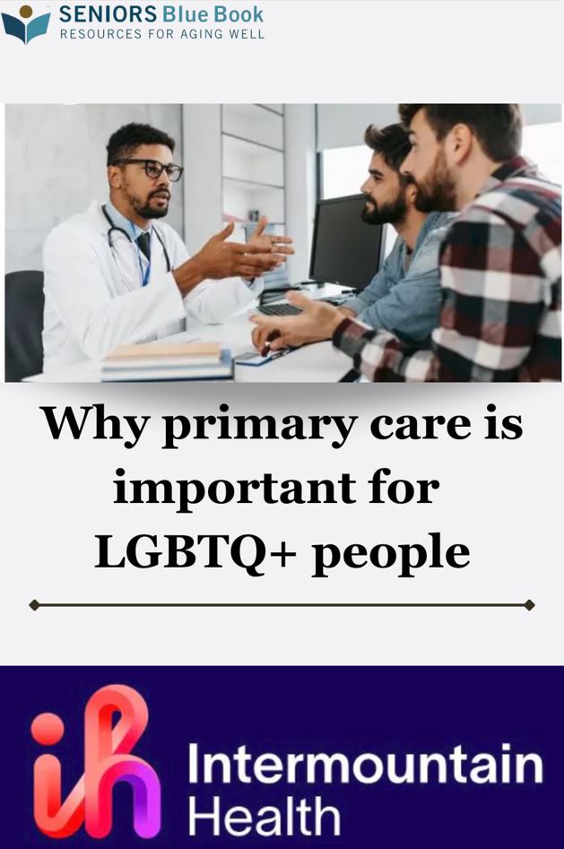 Why primary care is important for LGBTQ+ people